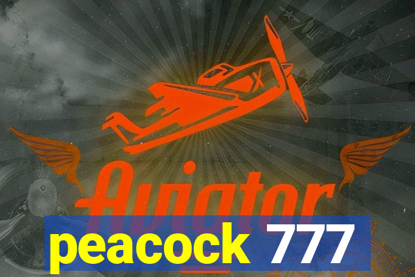 peacock 777